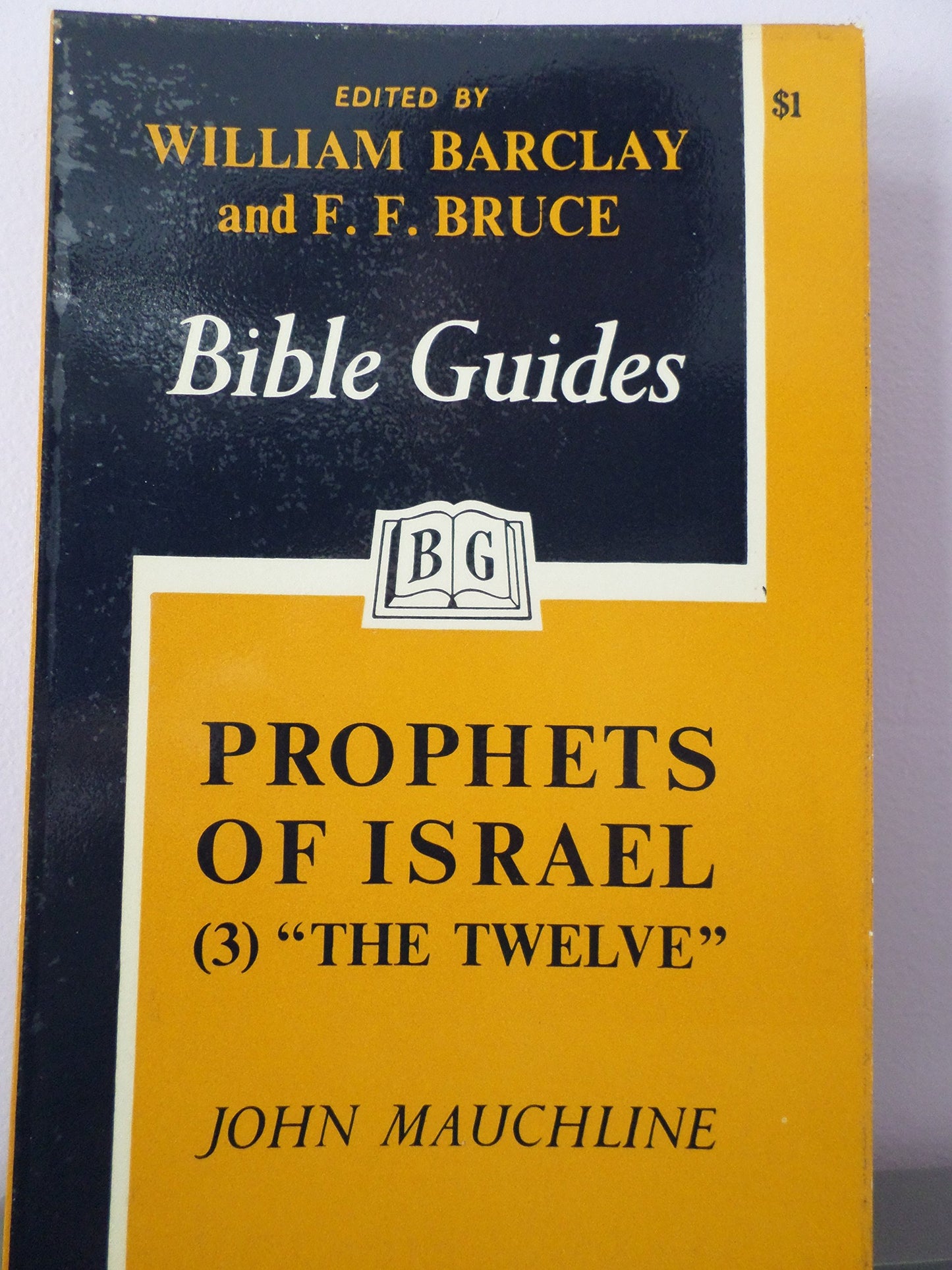 Bible Guides No.9 - Prophets of Israel (3) - The Twelve