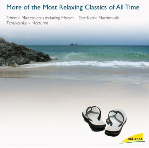 Radiance: More of Most Relaxing Classics All Time