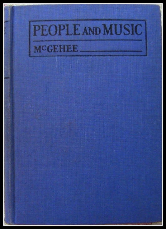 People and Music; A Textbook in Music Appreciation