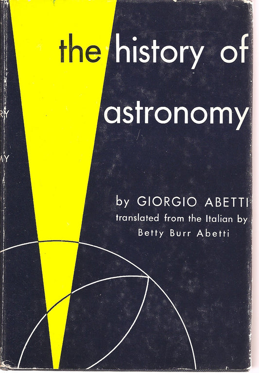 The history of astronomy ; (The Life of Science library, no. 24)