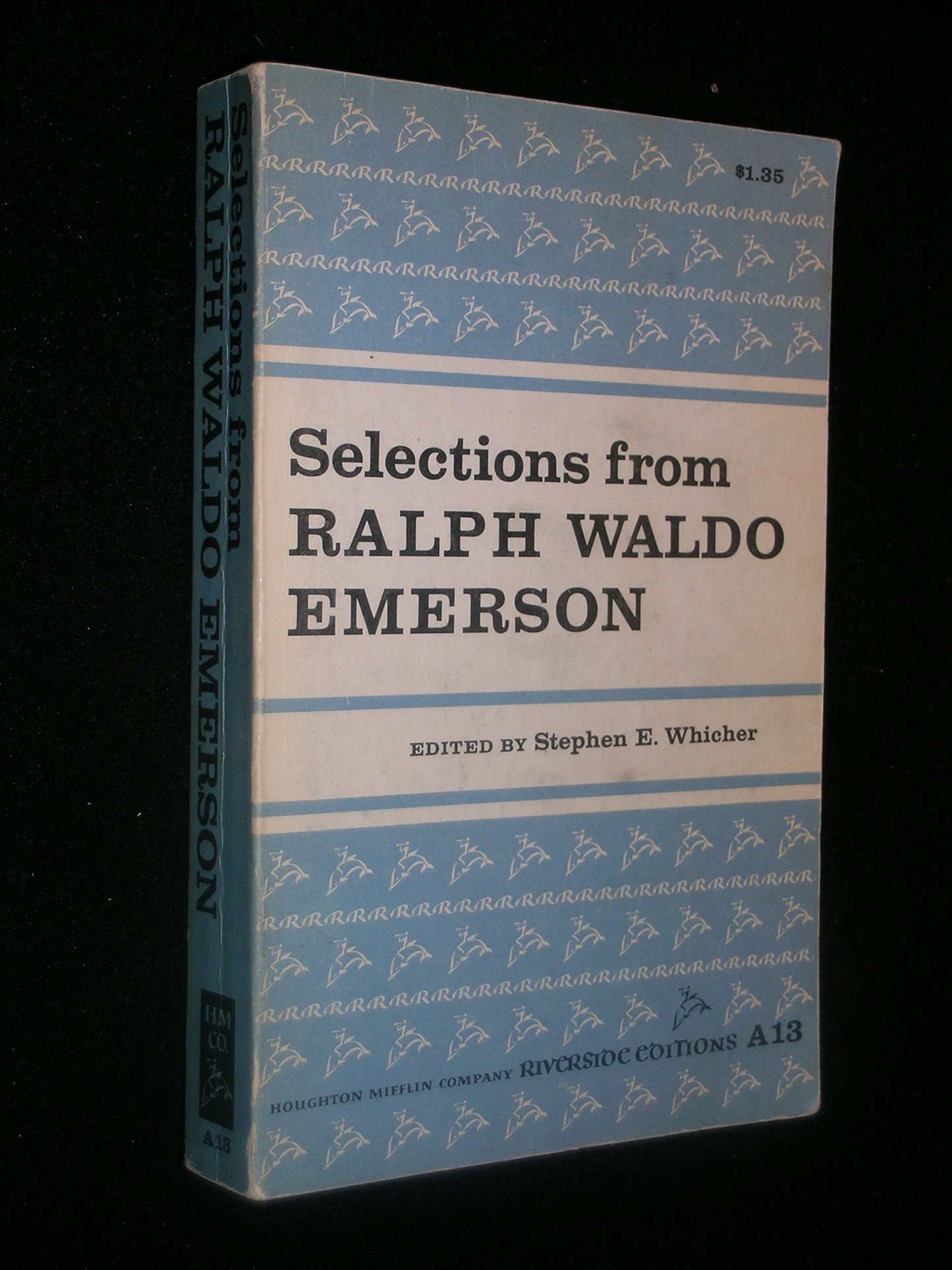 Selections from Ralph Waldo Emerson: An Organic Anthology (Riverside Editions, A13)