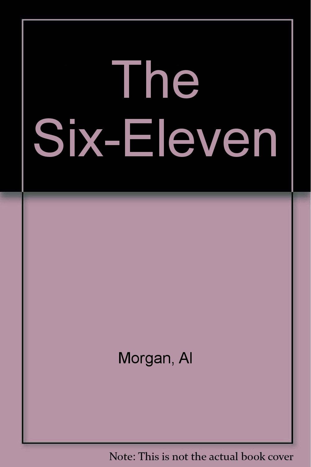 The six-eleven