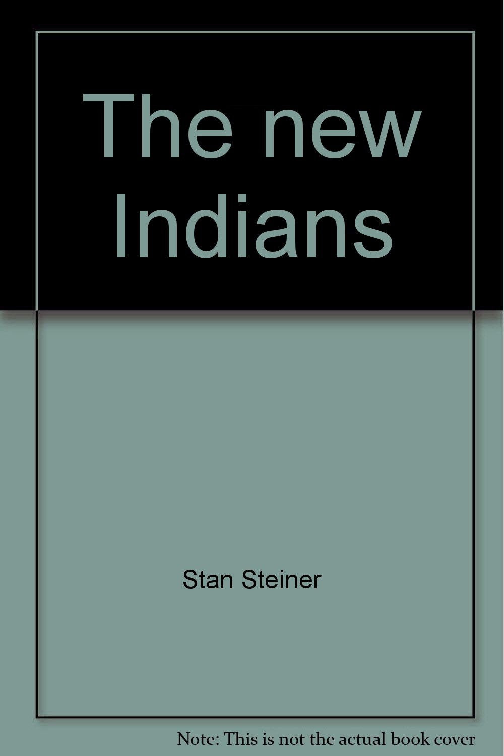 The new Indians