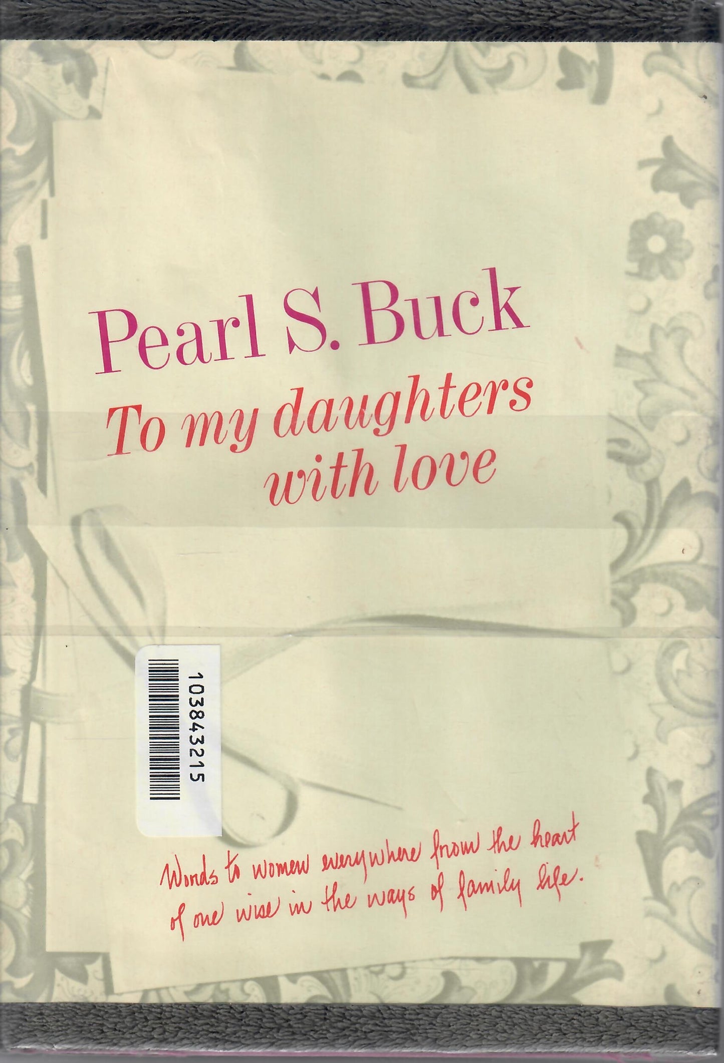 To my daughters, with love