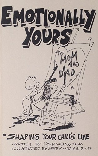 Emotionally Yours: Shaping Your Child's Life
