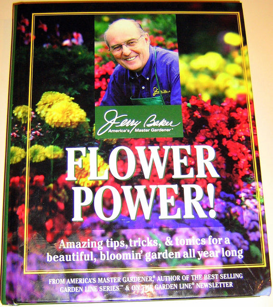 Jerry Baker's flower power!