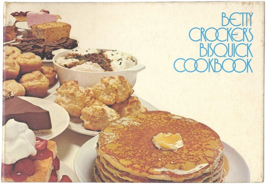 Betty Crocker's Bisquick cookbook: Seven mini cookbooks in one with step-by-step recipes