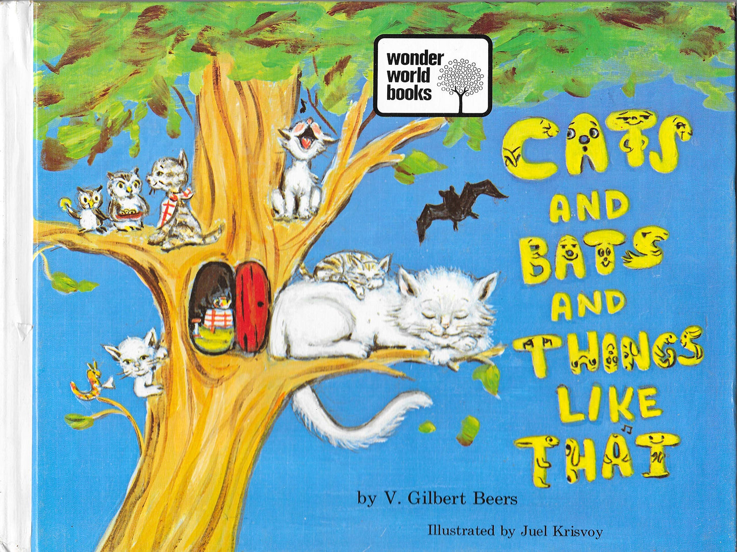 Cats and Bats and Things Like That: And Other Wonderful Things about God's World (Wonder World Books)