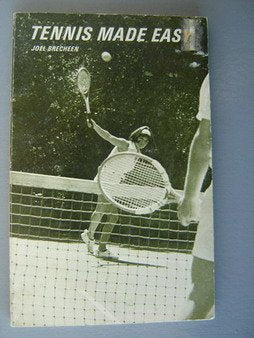 Tennis made easy;: Count one! To top tennis technique