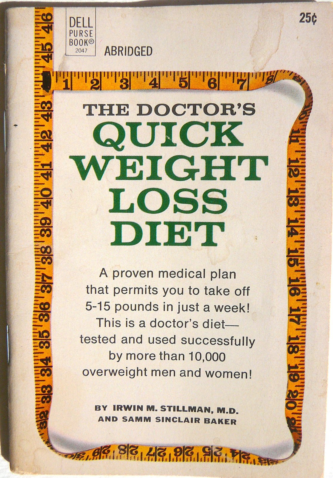 The doctors quick weight loss diet: A world-famous medical plan that lets you take off 5 to 15 pounds in one week