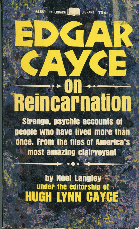 Edgar Cayce on Reincarnation