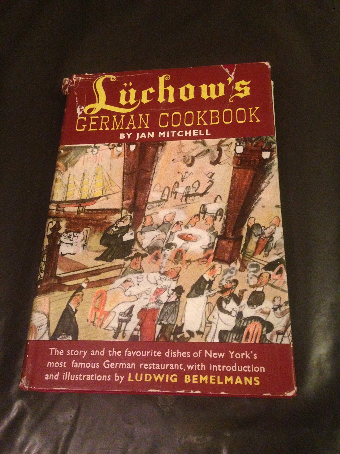 Lüchow's German cookbook;: The story and the favorite dishes of New York's most famous German restaurant