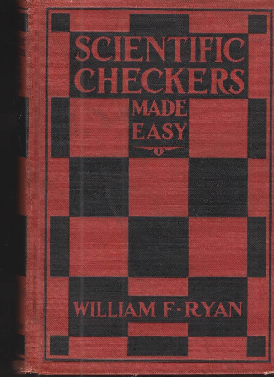 Scientific Checkers Made Easy: a simplified guide for the beginner.