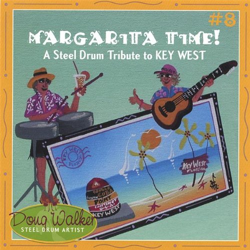 Margarita Time a Steel Drum Key West Tribute