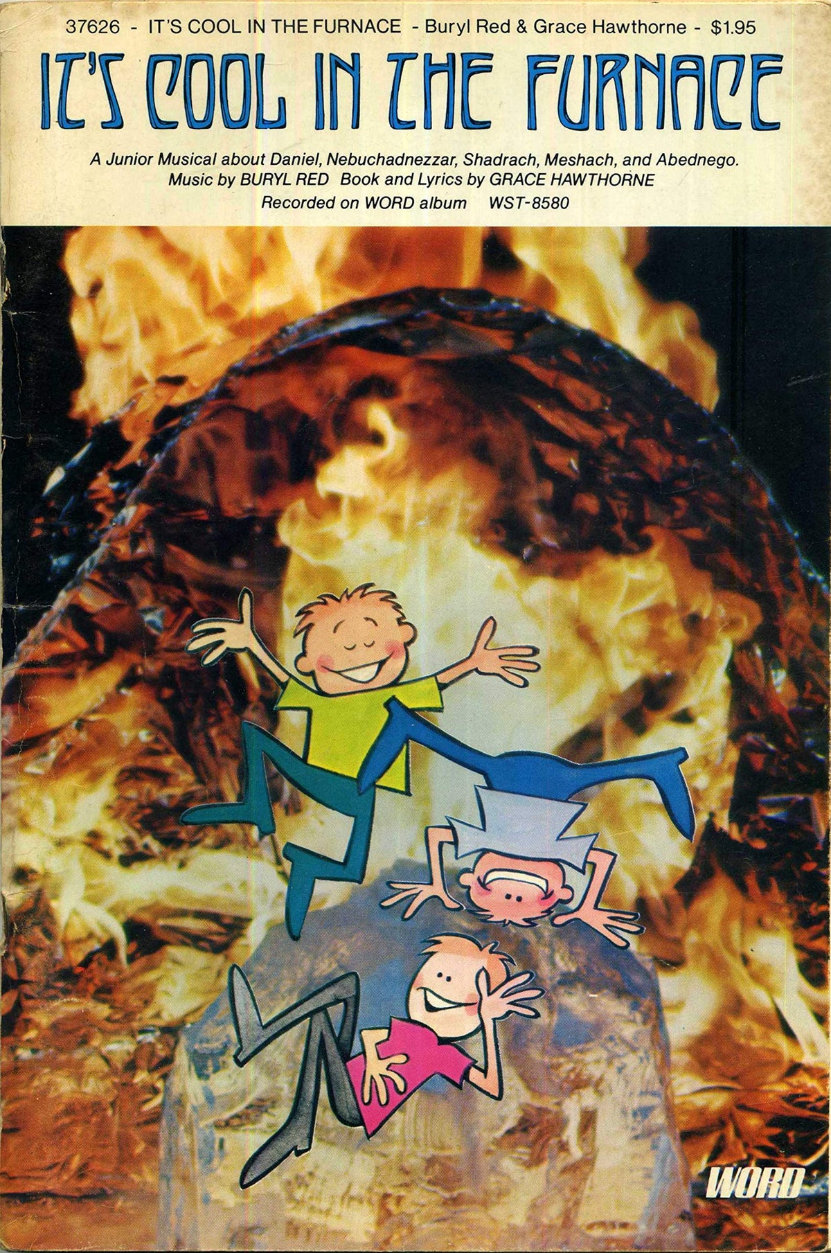 It's Cool in the Furnace