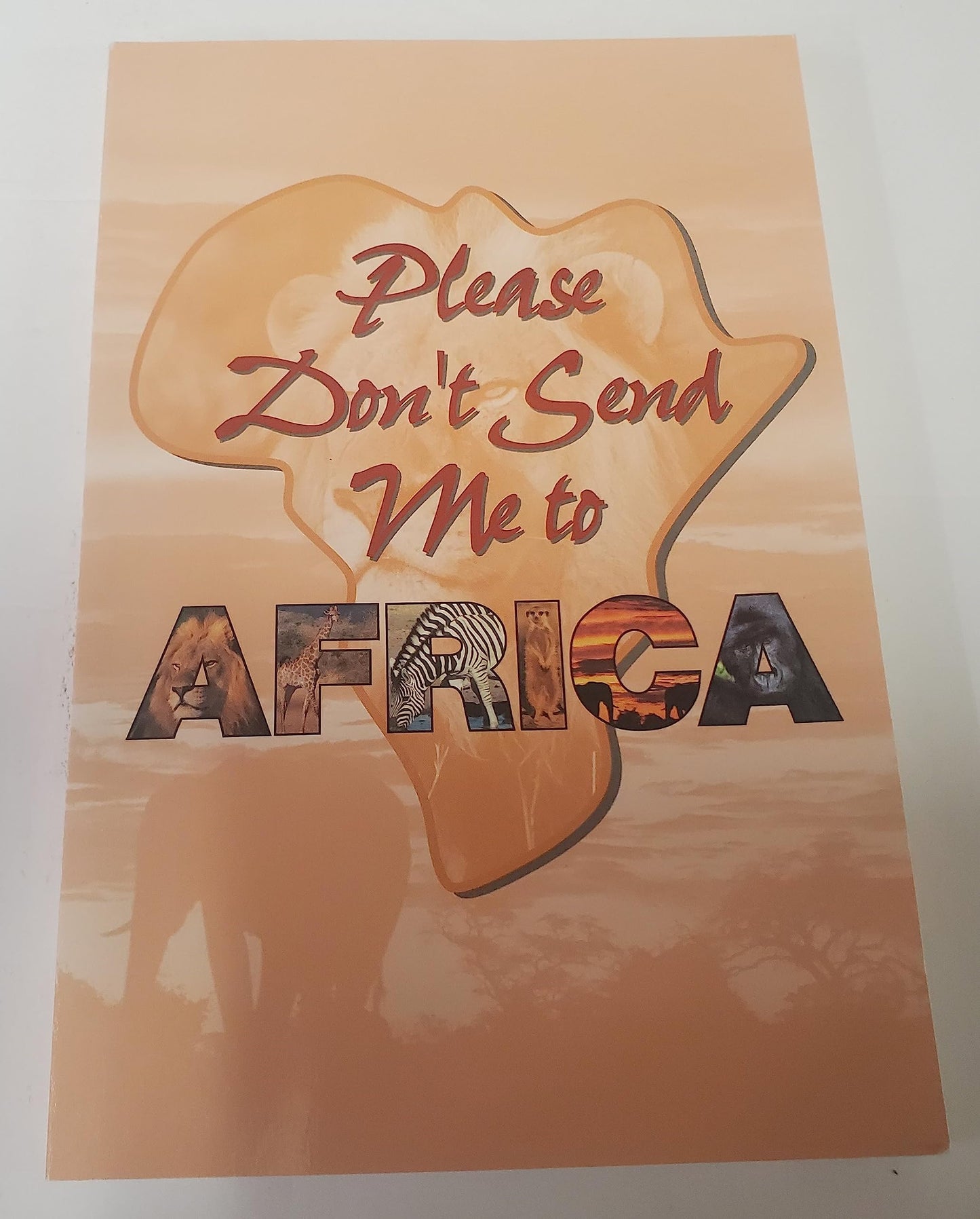 Please Don't Send Me to Africa