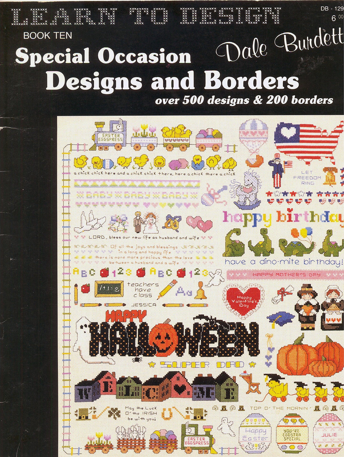 Learn to Design (Special Occasion Designs and Borders(over 500 designs & 200 borders), Book Ten)