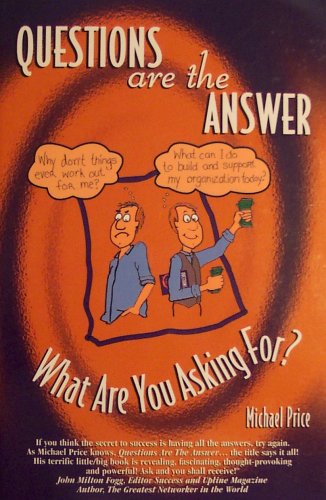 Questions Are the Answer: What Are You Asking For?