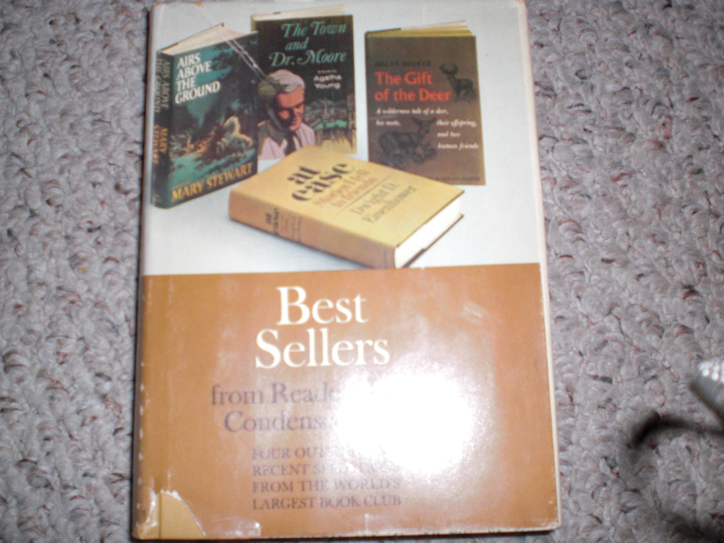 The Gift of the Deer/At Ease: Stories I Tell to Friends/The Town and Dr Moore/Airs Above the Ground (Best Sellers from Reader's Digest)