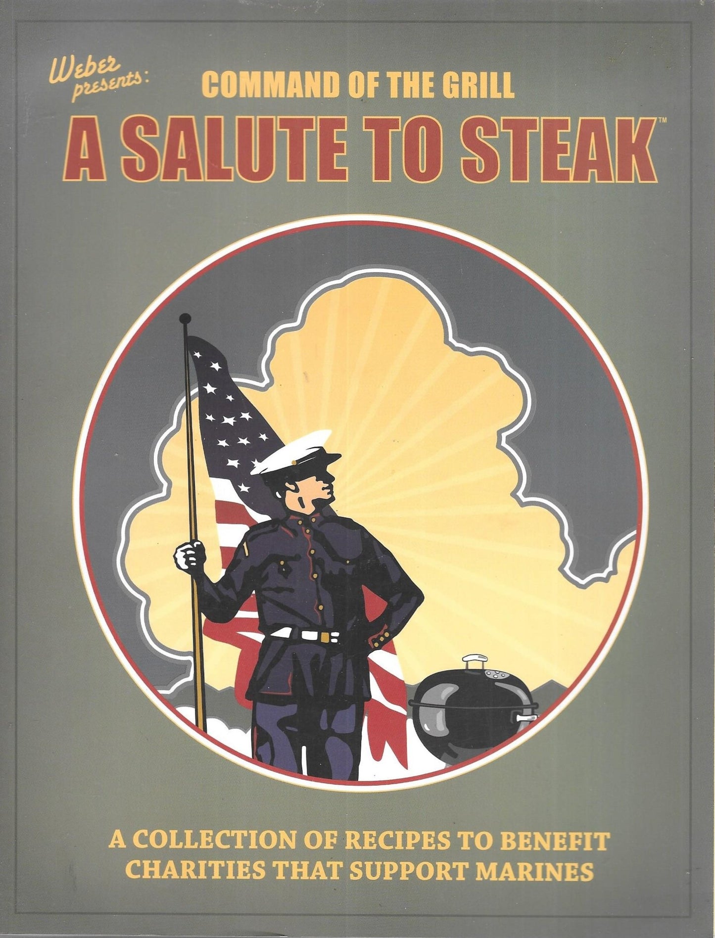 Command of the Grill: A Salute to Steak