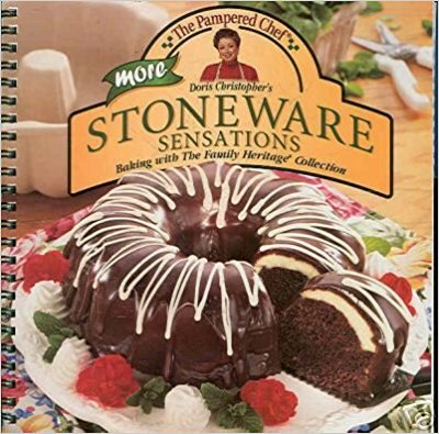 Doris Christopher's More Stoneware Sensations: Baking with the Family Heritage Collection ~ The Pampered Chef ~