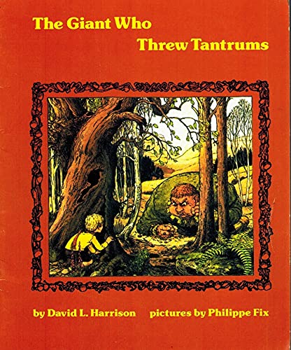 The Giant Who Threw Tantrums