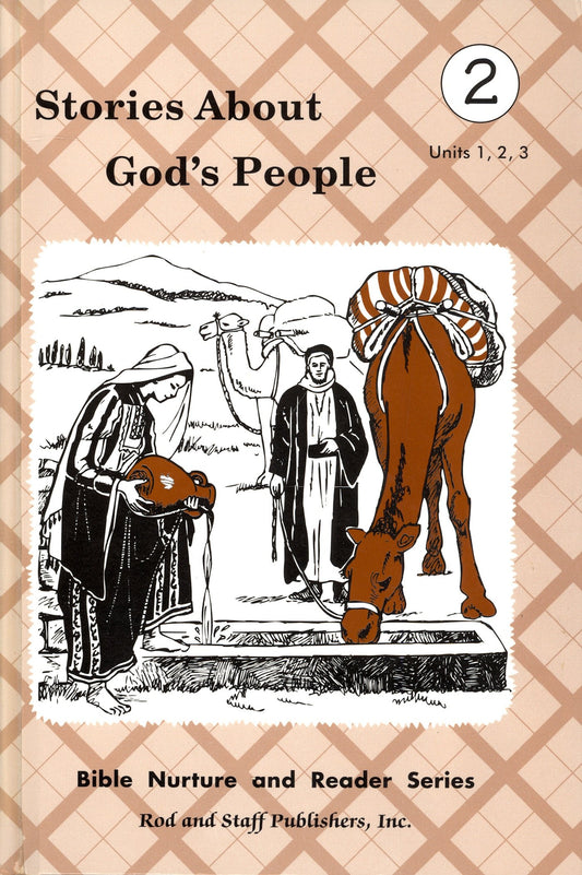 Stories About God's People (Units 1, 2, & 3) (Grade 2) (Bible Nurture and Reader Series)