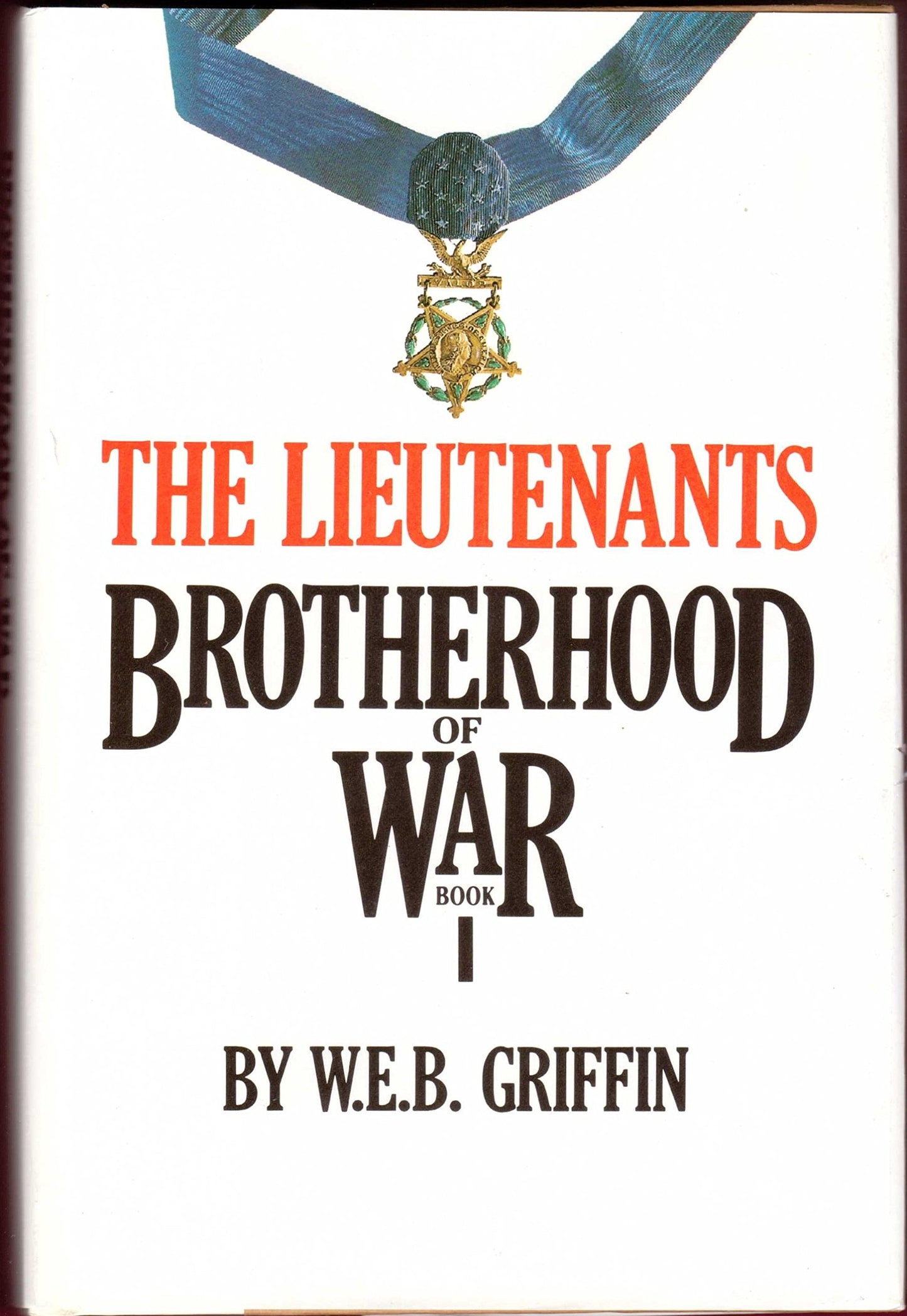 The Lieutenants: Brotherhood of War Book 1