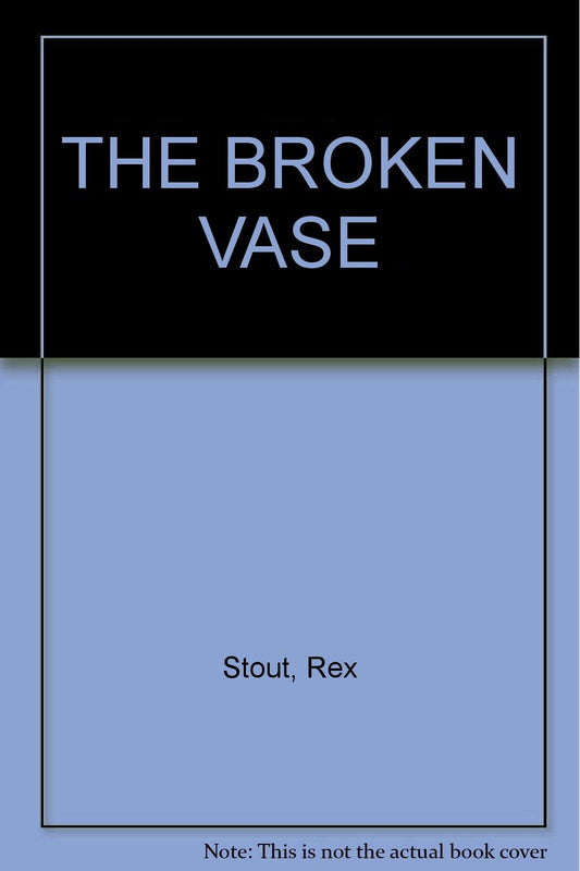 The Broken Vase