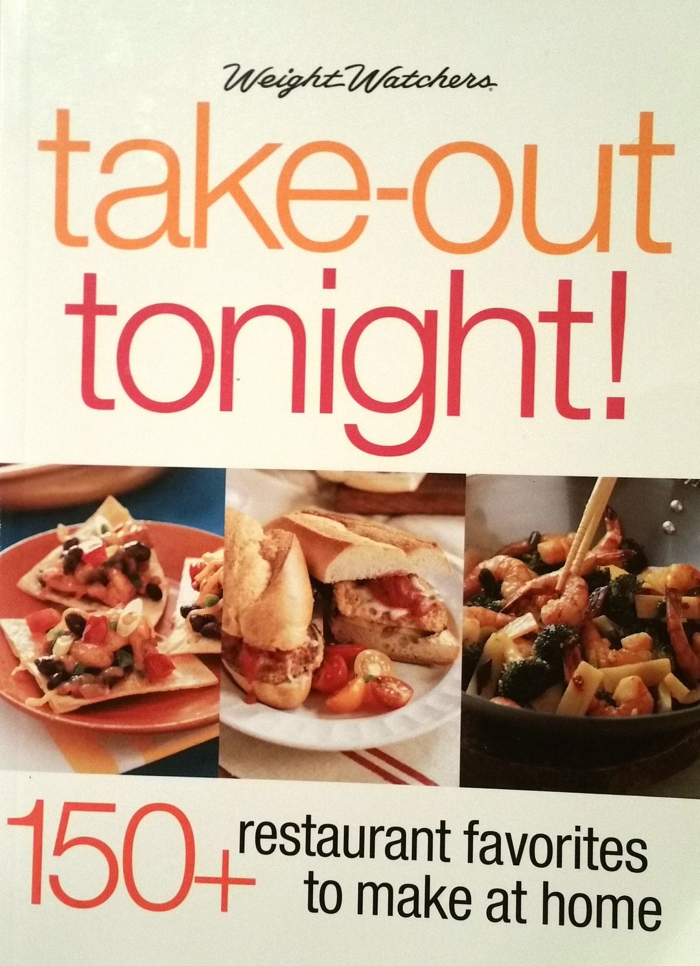Weight Watchers take-out tonight! 150+restaurant favorite to make at home