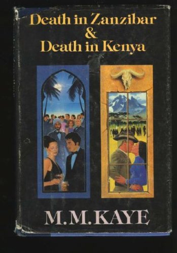 Death in Zanzibar & Death in Kenya