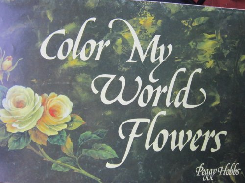 Color My World Flowers