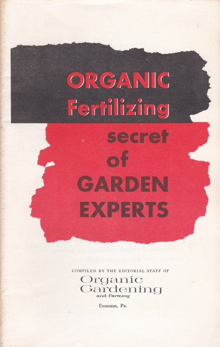 Organic Fertilizing Secret of Garden Experts
