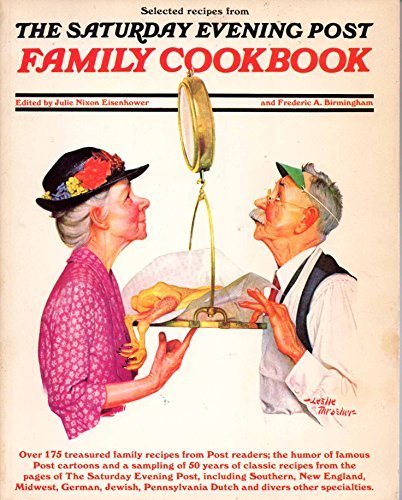 Selected Recipes from the Saturday Evening Post Family Cookbook