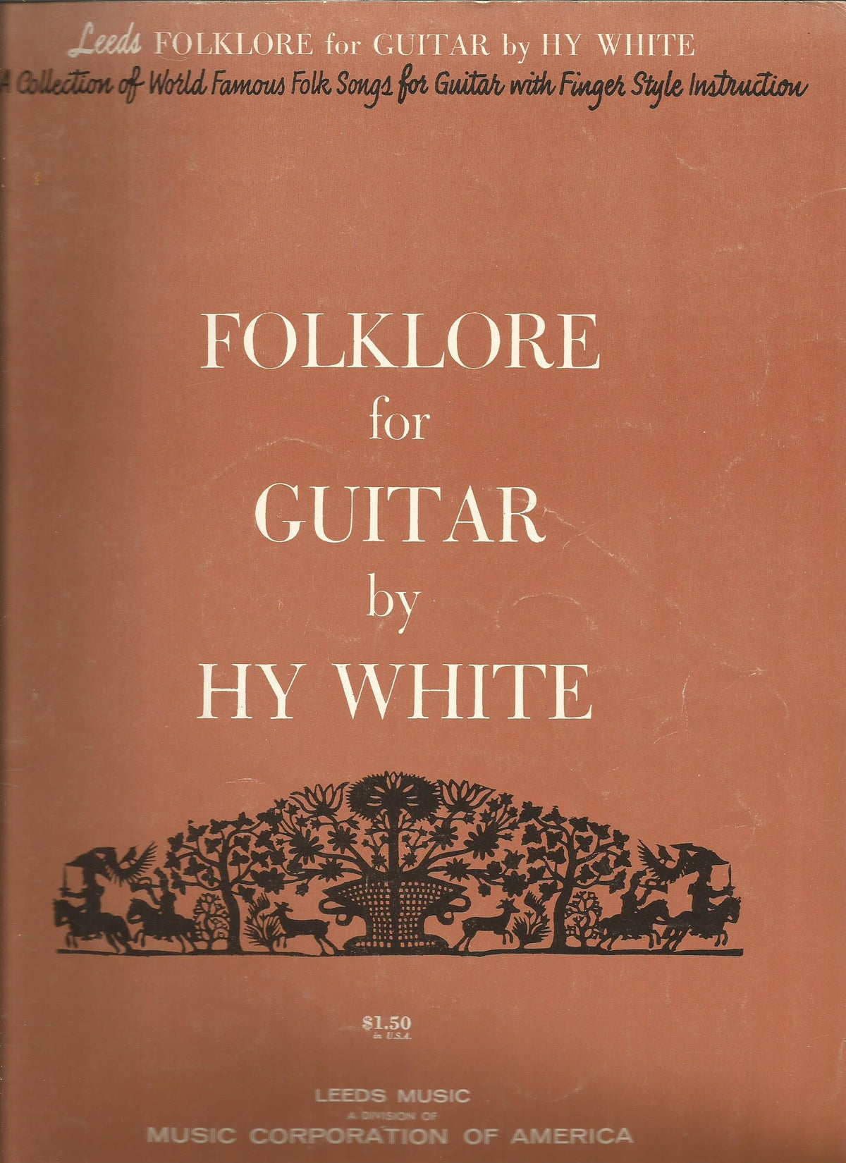 Folklore for Guitar: A Collection of World Famous Folk Songs for Guitar with Finger Style Instruction