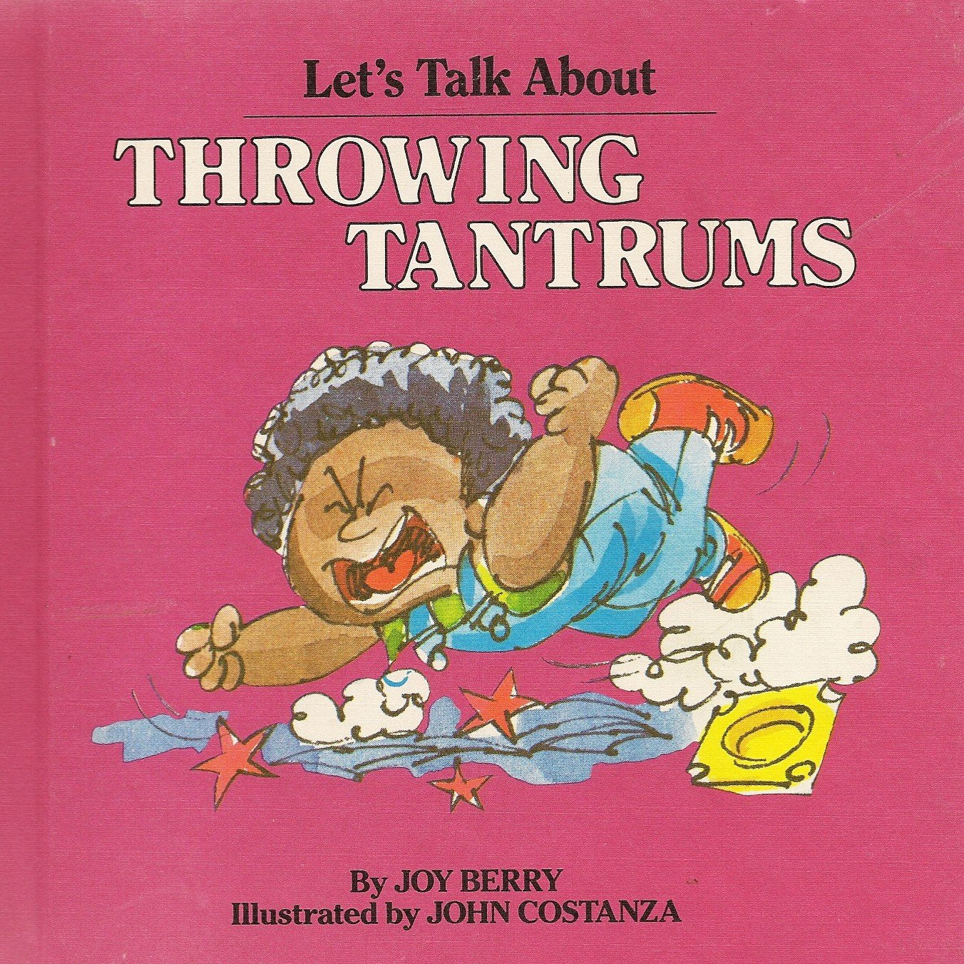 Let's Talk About Throwing Tantrums