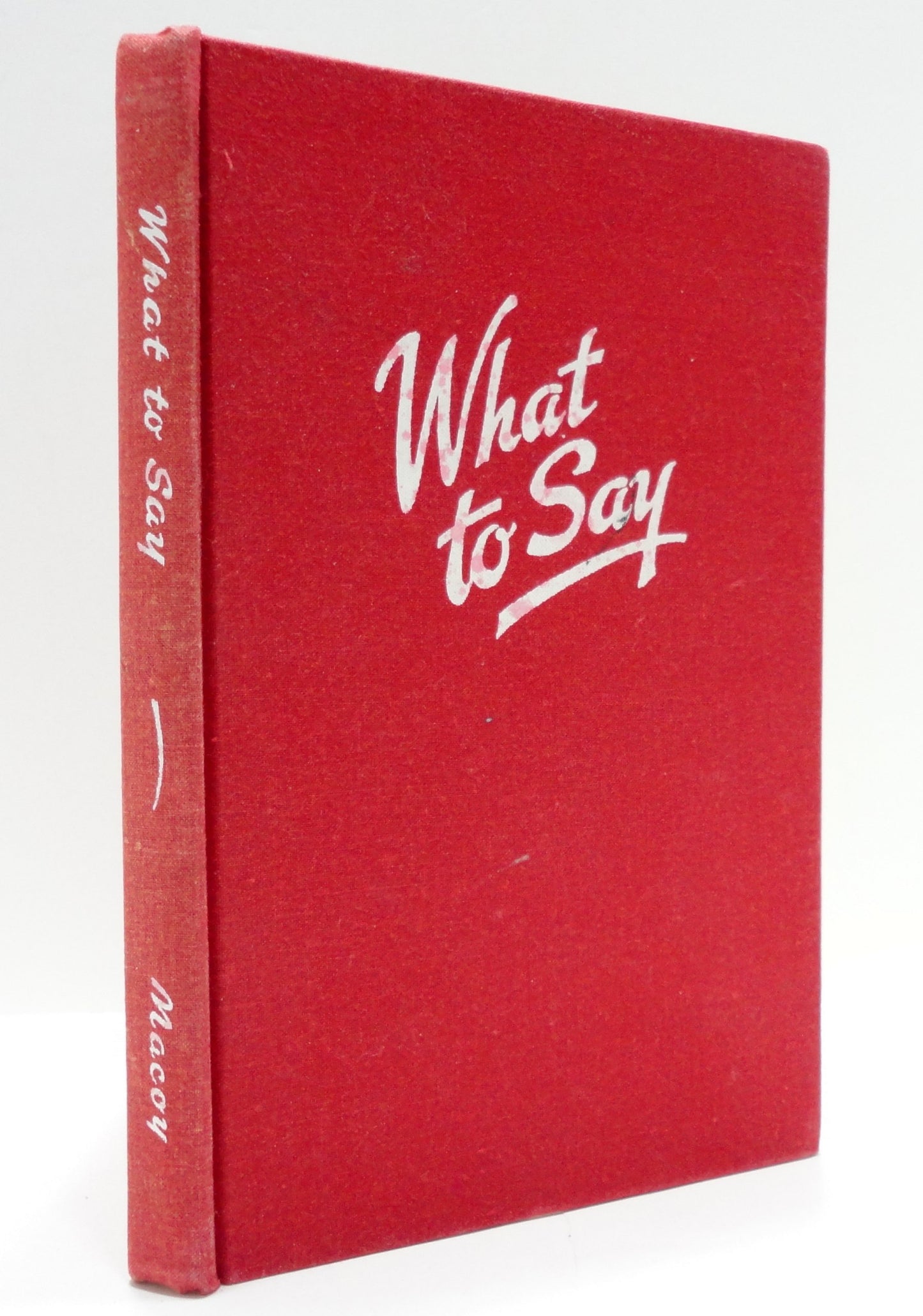 What to Say: Fraternal Prose, Poetry, and Quotes