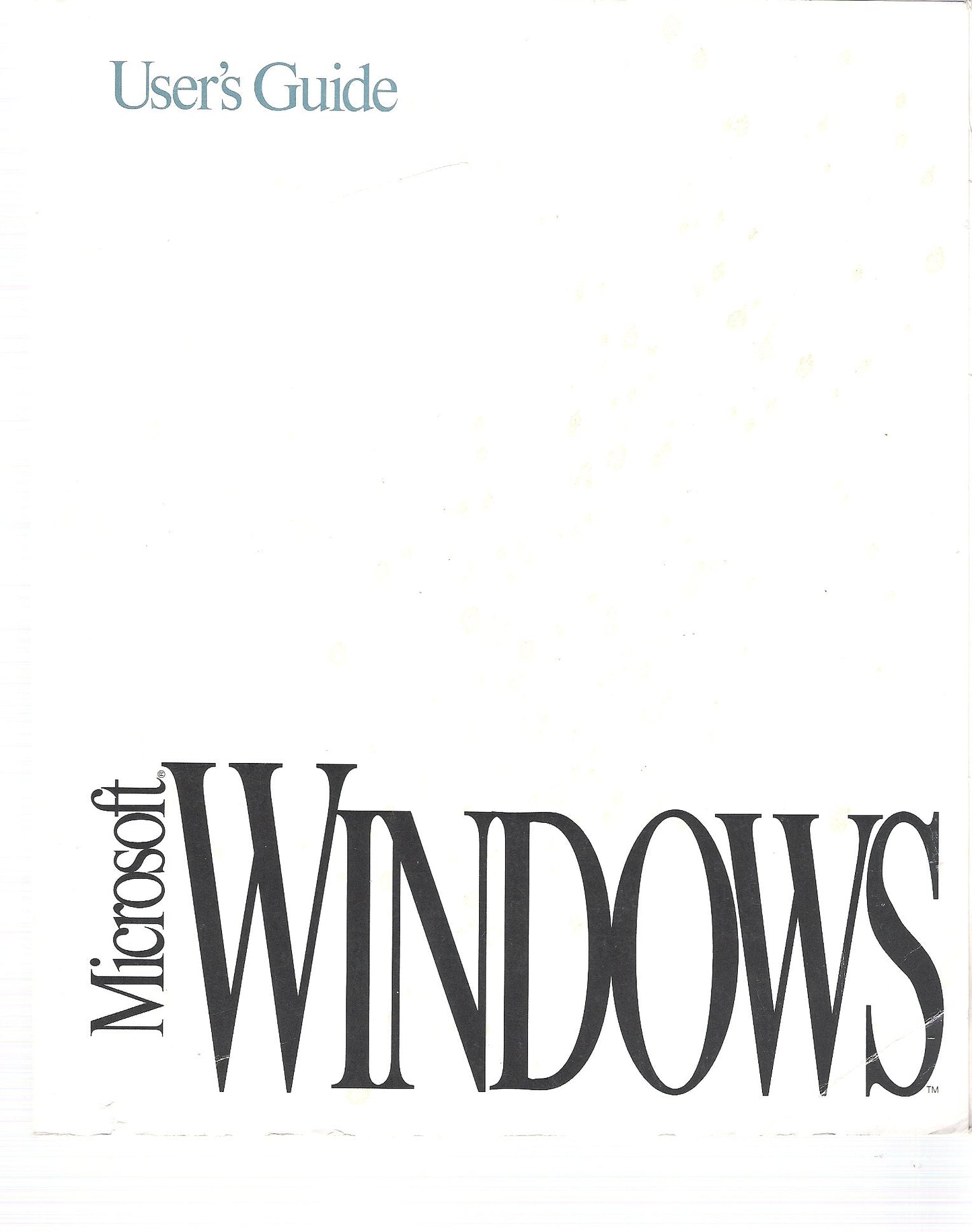Microsoft Windows Version 3.1 User's Guide for the Microsoft Windows Operating System