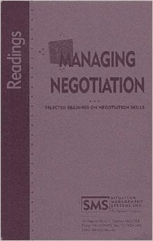 Managing Negotiation Selected Readings on Negotions Skills