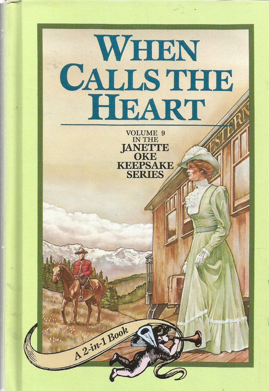 When Calls the Heart & When Comes the Spring - Keepsake Series Vol. 9 & 10