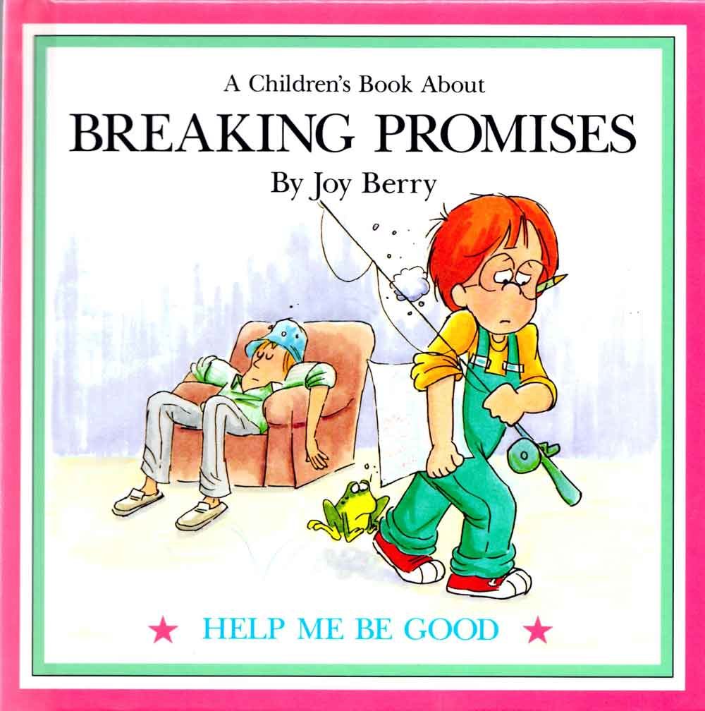 Breaking Promises a Childrens Book About