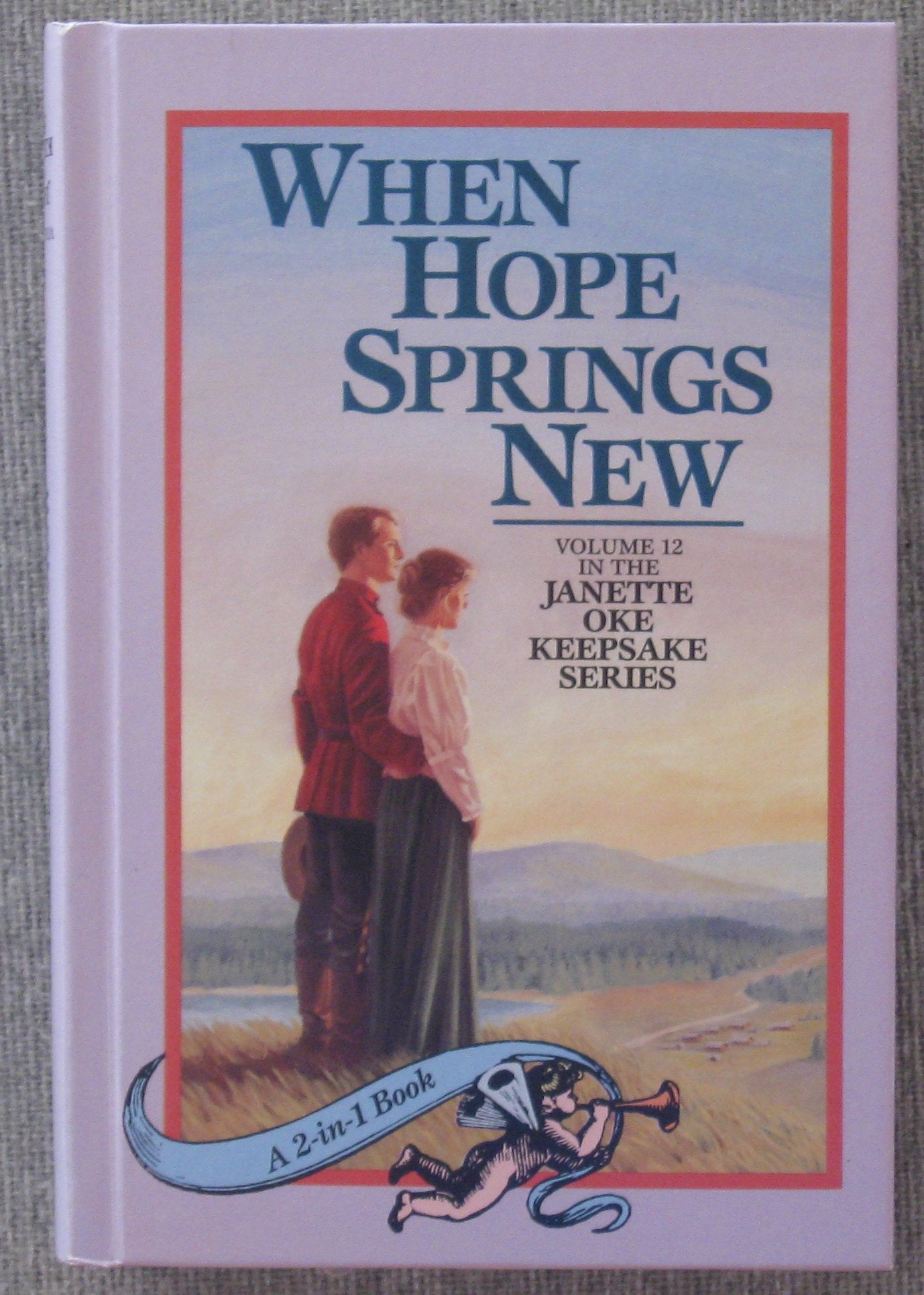 When Breaks The Dawn / When Hope Springs New A 2 in 1 Book