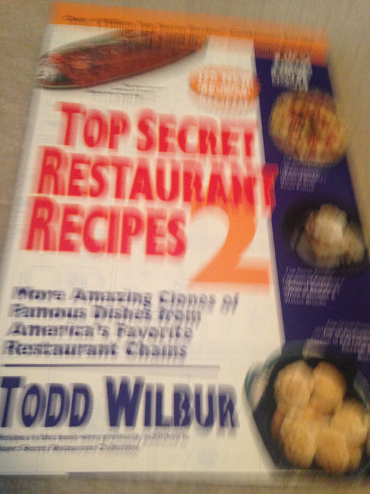Top Secret Restaurant Recipes 2