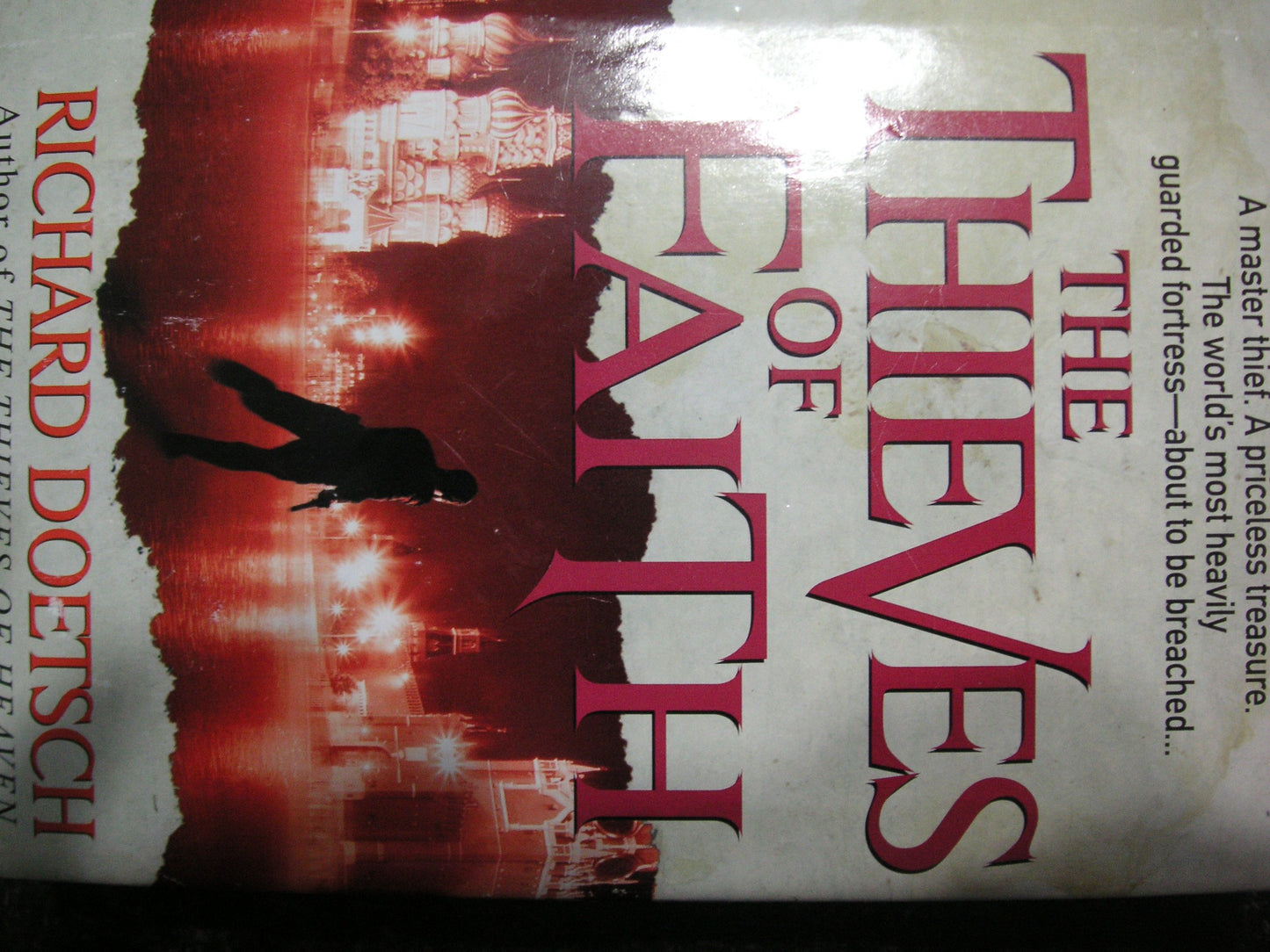 Thieves of Faith, The