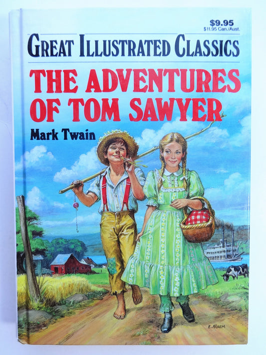 The Adventures of Tom Sawyer—Great Illustrated Classics (Great Illustrated Classics)
