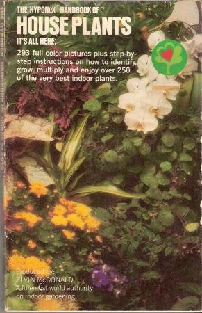 The Hyponex Handbook of House Plants