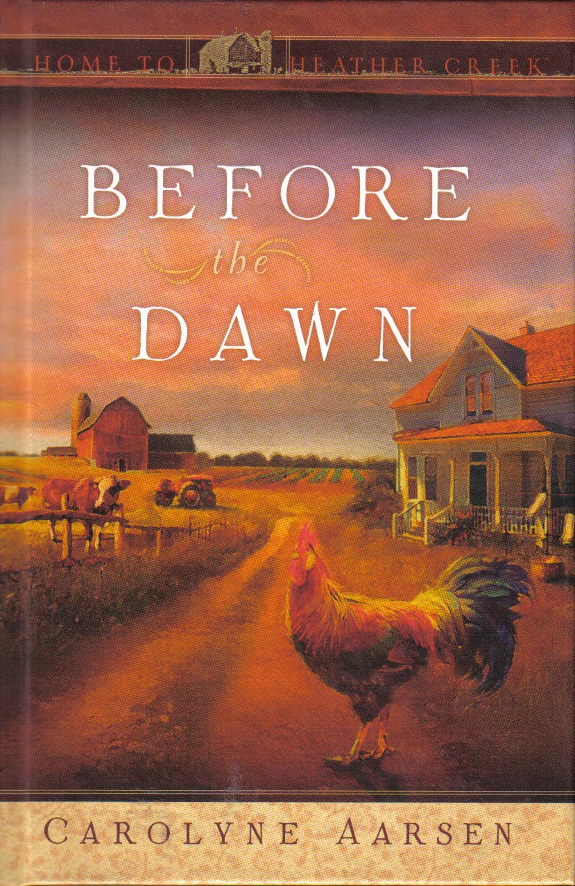 Before the Dawn (Home to Heather Creek, Book 1)