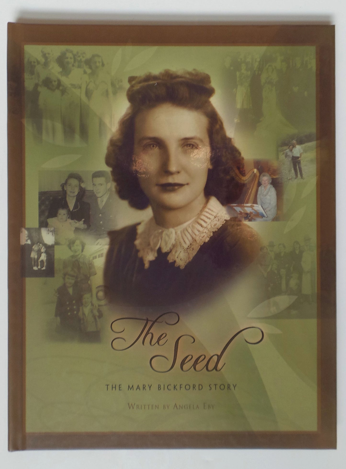 The Seed The Mary Bickford Story