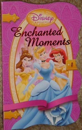 Disney Princess Enchanted Moments Board Book