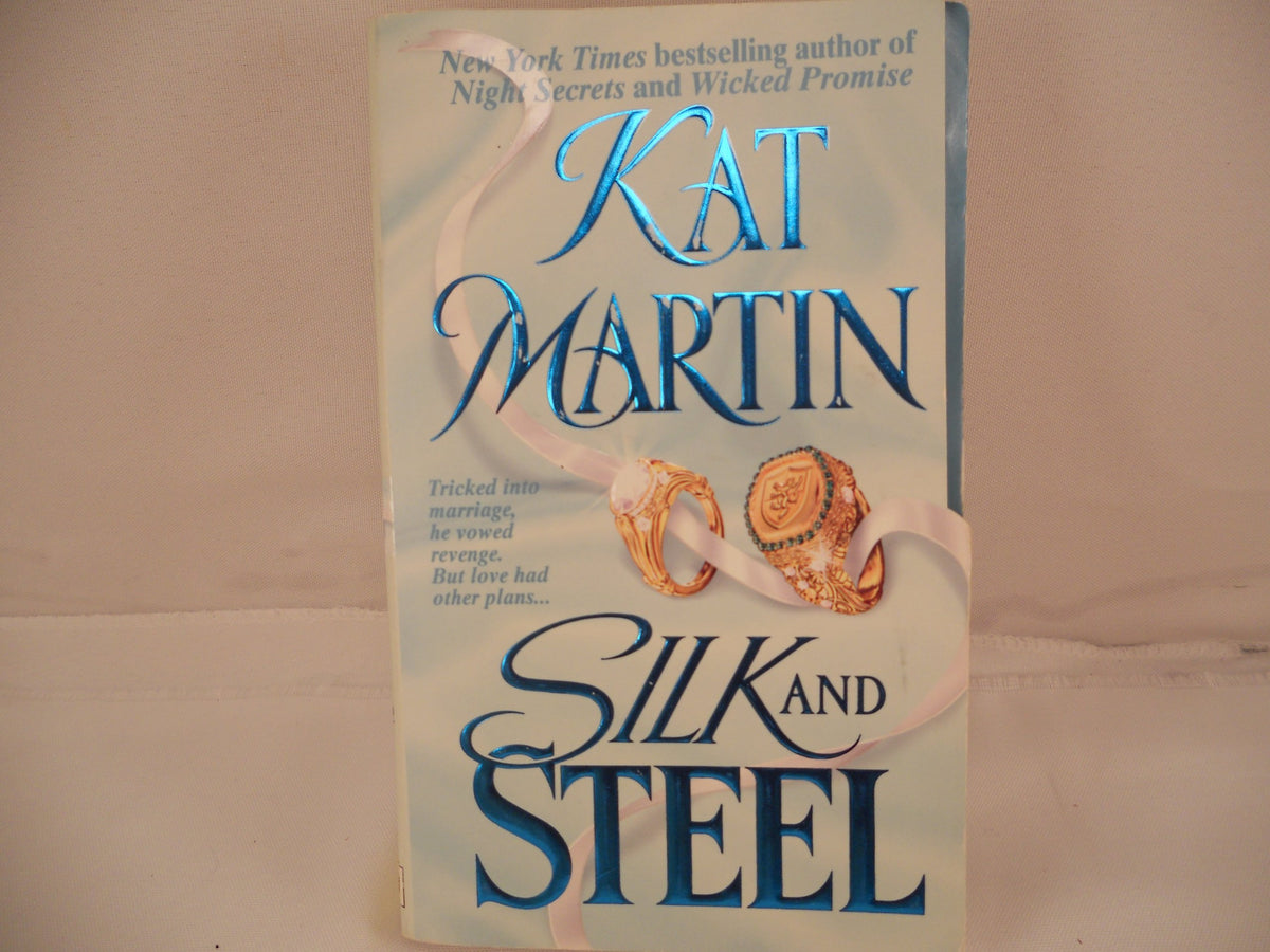 Silk and Steel